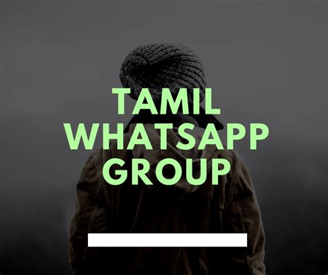 tamil chat whatsapp group|tamil whatsapp status group link.